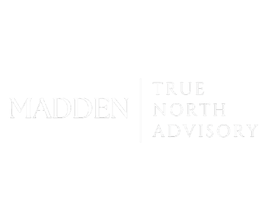 Madden True North Advisory